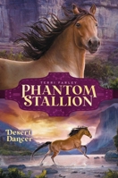 Phantom Stallion #7: Desert Dancer 0060537256 Book Cover