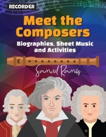 Meet the Composer for Recorder: Biographies, Sheet Music, and Activities B0BMTHBYPF Book Cover