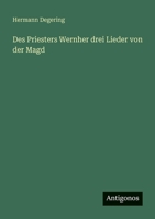 Des Priesters Wernher drei Lieder von der Magd (German Edition) 3563413029 Book Cover