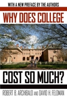 Why Does College Cost So Much? 0199744505 Book Cover