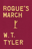 Rogue's march: A novel 1497697174 Book Cover
