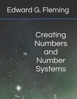 Creating Numbers and Number Systems B0CTBKWYLX Book Cover