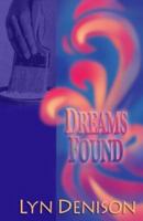 Dreams Found 1931513589 Book Cover