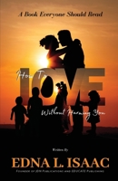 How To Love You Without Harming You: A Book Everyone Should Read 1938432355 Book Cover