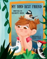 My Bird Best Friend B0FN4GN5G1 Book Cover