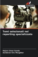 Temi selezionati nel reporting specializzato 6205869357 Book Cover