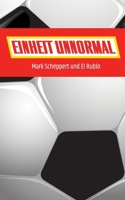 Einheit unnormal (German Edition) 375196701X Book Cover