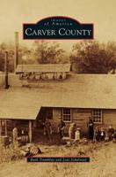 Carver County 0738582786 Book Cover