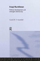 Iraqi Kurdistan: Political Development and Emergent Democracy 0415302781 Book Cover