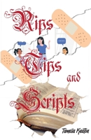 Rips, Tips and Scripts 1630666092 Book Cover