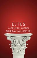 Elites: A General Model 0745671837 Book Cover