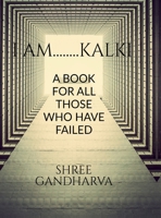 I Am........Kalki B0GXH1L8TY Book Cover