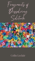 Fragments of Dissolving Solitude 369080292X Book Cover