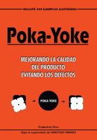 Poka-Yoke (Spanish): Mejorando La Calidad del Producto Evitando Los Defectos 8487022731 Book Cover