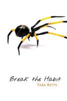Break the Habit 0996586431 Book Cover