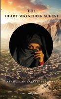 The Heart-Wrenching August 9360499692 Book Cover