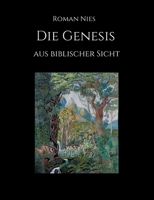 Die Genesis aus biblischer Sicht 334707064X Book Cover