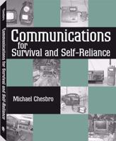 Communications for Survival and Self-Reliance 1581604114 Book Cover