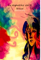 La sognatrice con le trecce 0244097704 Book Cover