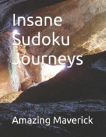 Insane Sudoku Journeys B0CVTP515S Book Cover