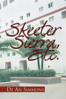 Skeeter Sierra, Etc. 1465345302 Book Cover