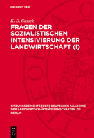 Fragen Der Sozialistischen Intensivierung Der Landwirtschaft (I) 3112724887 Book Cover