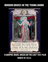 Marion Davies in THE YOUNG DIANA 1678135909 Book Cover