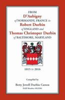 From D'Aubigny of Normandy, France to Robert Durbin of England and Thomas Christoper Durbin of Baltimore, Maryland 0788457195 Book Cover