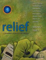 Relief: A Quarterly Christian Expression Volume 2 Issue 3 0979228492 Book Cover