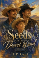 Seeds in the Desert Wind 1735233277 Book Cover