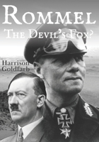 Rommel: The Devil's Fox? (Leaders of War) B0FGVLY5NW Book Cover