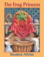 The Frog Princess 1553370007 Book Cover