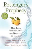 Pottenger's Prophecy: How Food Resets Genes for Wellness or Illness 1935052330 Book Cover