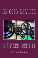 Mistaken Identity 1500254940 Book Cover