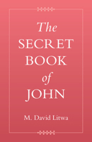 The Secret Book of John 1009679376 Book Cover