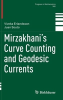 Mirzakhani’s Curve Counting and Geodesic Currents 3031087046 Book Cover