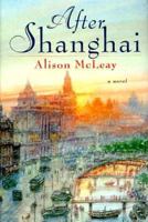 After Shanghai 0312142714 Book Cover