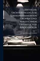 Kritische Erörterungen Zum Übereinstimmenden Ordnen Und Verzeichnen Öffentlicher Bibliotheken 1148577777 Book Cover