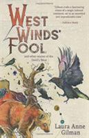 West Wind's Fool: and Other Stories of the Devil's West 1611387728 Book Cover