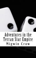 Adventures in the Terran Star Empire 1503060659 Book Cover