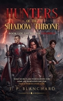 Hunters of the Shadow Throne: The Rise of Cocidius B0HH118YFS Book Cover