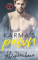 Karma's Pawn: A Club Alias Crossover 1986349489 Book Cover