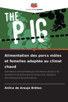 Alimentation des porcs mâles et femelles adaptée au climat chaud 6209083951 Book Cover