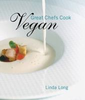 Great Chefs Cook Vegan 142360153X Book Cover