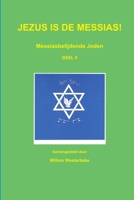JEZUS IS DE MESSIAS! 1470914778 Book Cover