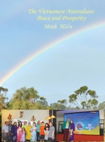 The Vietnamese Australians: Peace and Prosperity 064597823X Book Cover