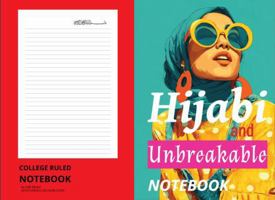 Hijabi and Unbreakable: A College-Ruled Notebook with Bismillah on Each Page · 200 Pages · Ideal for Muslim Girls, Students & Eid Gifts B0FJDZWGMK Book Cover