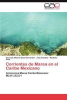 Corrientes de Marea En El Caribe Mexicano 384735132X Book Cover