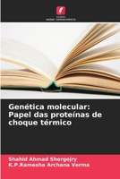 Genética molecular: Papel das proteínas de choque térmico 6206348288 Book Cover