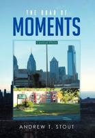 The Road of Moments 1479760056 Book Cover